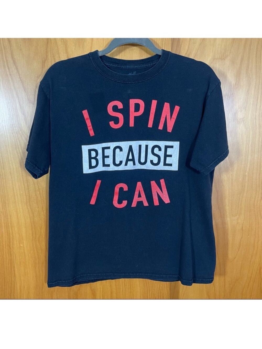 Chill, Graphic T-shirt, Size XL. Shrunk a little bit. I Spin Because I Can.